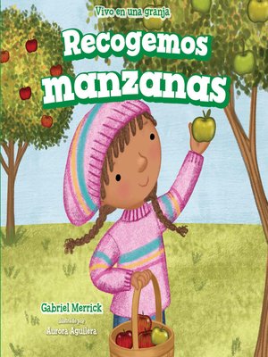 cover image of Recogemos manzanas (We Pick Apples)